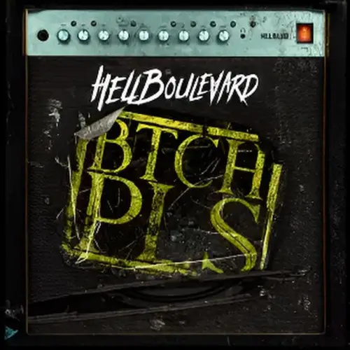 Hell Boulevard : BTCH PLS